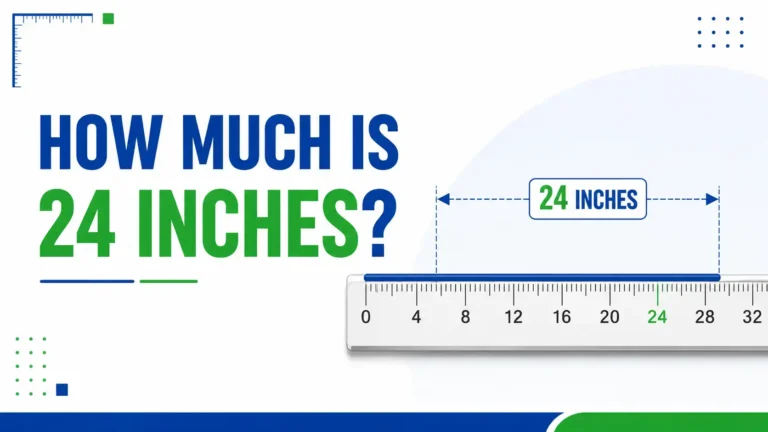 How Long is 24 inches