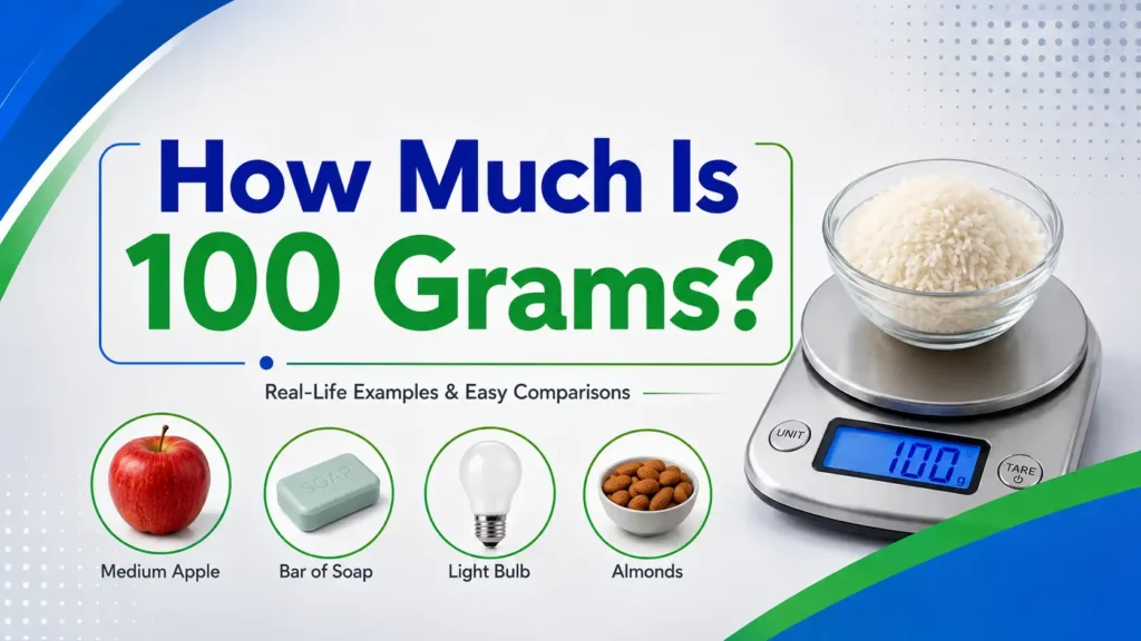How Much Is 100 Grams