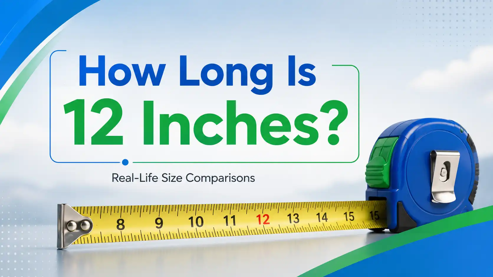 How long is 12 inches